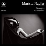 Marissa Nadler, Strangers