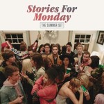 The Summer Set, Stories For Monday mp3