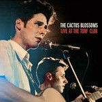 The Cactus Blossoms, Live At The Turf Club