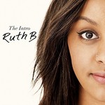 Ruth B, The Intro