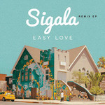Sigala, Easy Love (Remixes)