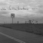 The Felice Brothers, Mix Tape mp3