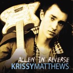 Krissy Matthews, Allen In Reverse