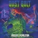 Dust Bolt, Violent Demolition mp3