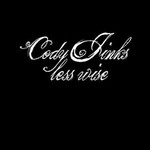 Cody Jinks, Less Wise