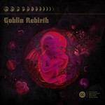 Goblin Rebirth, Goblin Rebirth