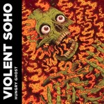 Violent Soho, Hungry Ghost