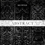 No Wyld, Abstract