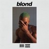 Listen to Blonde - Frank Ocean - online music streaming