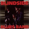 Blindside Blues Band, Blindside Blues Band