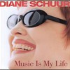 Diane Schuur, Music Is My Life
