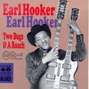Earl Hooker, Two Bugs and a Roach
