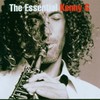 Kenny G, The Essential Kenny G