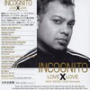 Incognito, Love X Love (Who Needs Love Remixes)