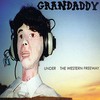 Grandaddy, Under the Western Freeway