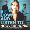 Hooverphonic, Sit Down and Listen to Hooverphonic: The Live Theater Recordings