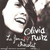 Olivia Ruiz, La Femme chocolat
