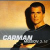 Carman, Mission 3:16