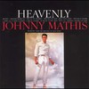 Johnny Mathis, Heavenly