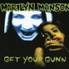 Marilyn Manson, Get Your Gunn