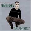 Morrissey, Maladjusted