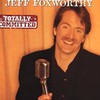 Jeff Foxworthy, Totally Committed