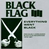 Black Flag, Everything Went Black