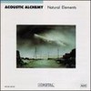 Acoustic Alchemy, Natural Elements