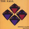 The Fall, Middle Class Revolt