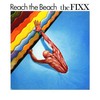 The Fixx, Reach the Beach