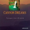 Tangerine Dream, Canyon Dreams