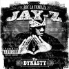 Jay-Z, The Dynasty: Roc La Familia