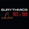Eurythmics, Live 1983-1989