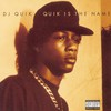 DJ Quik, Quik Is the Name