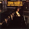 Tom Scott, New York Connection