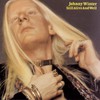 Johnny Winter, Still Alive and Well