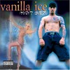 Vanilla Ice, Hot Sex