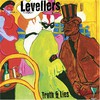 Levellers, Truth & Lies