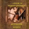 Aceyalone, A Book of Human Language (Accompanied by Mumbles)
