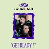 2 Unlimited, Get Ready