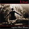 Live, Songs from Black Mountain