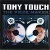 Tony Touch, The Piece Maker