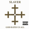 Slayer, God Hates Us All