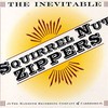 Squirrel Nut Zippers, The Inevitable