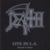 Death, Live in L.A. (Death & Raw)
