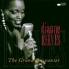 Dianne Reeves, The Grand Encounter