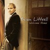 Brian T. Littrell, Welcome Home