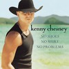 Kenny Chesney, No Shoes, No Shirt, No Problems