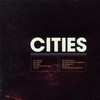 Cities, Cities