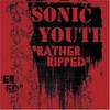 Sonic Youth, Rather Ripped